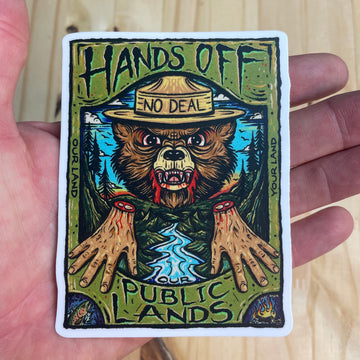Hands Off our Public Lands Angry Smokey the Bear sticker / slap on premium weatherproof vinyl.