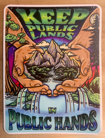 Keep Public Lands in Public Hands sticker / slap on premium weatherproof vinyl.
