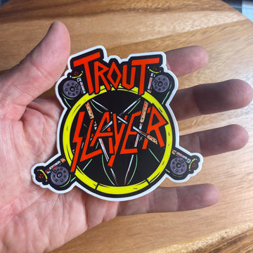 Trout Slayer!   Vinyl Fly Fishing Trout sticker Slayer Tribute