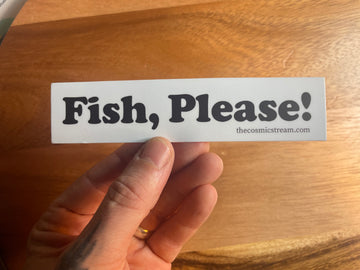 Fish, Please! Weatherproof Vinyl fishing sticker fly fishing slap
